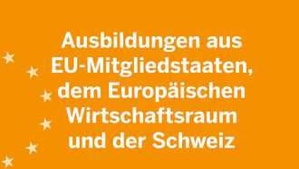 Kachel Ausbildungen aus EU-Mitgliedstaaten, dem Europäischen Wirtschaftsraum und der Schweiz